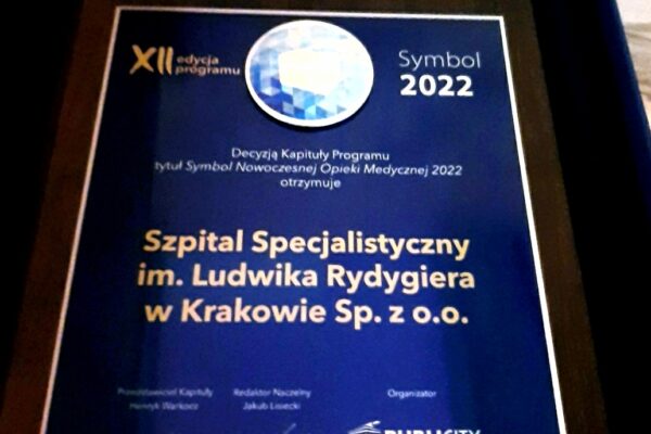 Szpital Rydygiera z tytułem Symbol Nowoczesnej Opieki Medycznej 2022